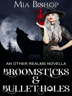 cover image of Broomsticks & Bullet Holes